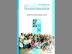 COMUNICAÇÃO - RESC - 2010 Seminário comemorativo aos 15 anos de KOINONIA é transformado em livro O Seminário Contribuições Ecumênicas para o Desenvolvimento Transformador, parte da programação e