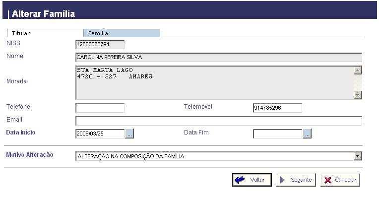 3.1.2.1.1 Alterar Família 3.1.2.1.1.1 Titular Antes de pressionar o botão Seguinte para avançar, é