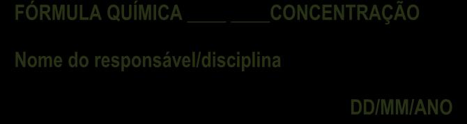 Completar o volume com o solvente; 5. Homogeneizar a solução; 6. Padronizar a solução padrão, quando necessário; 7.