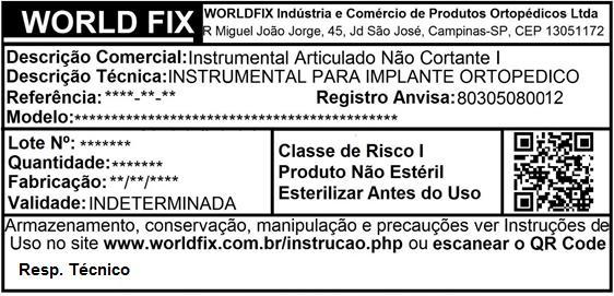 INSTRUÇÕES DE USO World Fix Ind. e Com. Produtos Ortopédico Ltda Rua Miguel João Jorge,45 CEP 13051-172_Jd São José- Campinas SP CNPJ: 06.259.377-0001/92 Indústria Brasileira IE: 244.970.858.