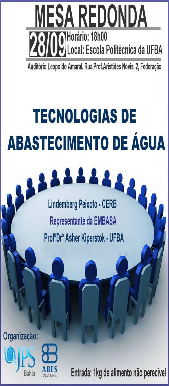 Básico na Bahia, onde foi explanado pelo Prof.PhD Luiz Roberto Santos Moraes e a Profa Dr.Patrícia Borja a situação atual e os desafios do Saneamento Ambiental no estado da Bahia.