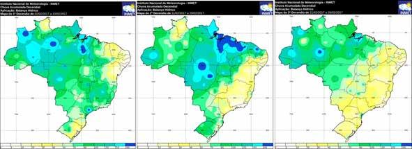 Precipitação Total Anomalia da Precipitação Anomalia da Temperatura Máxima Fonte: Inmet.