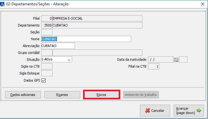3.5 Cadastro do(s) risco(s) ao departamento Acessar o menu 1.4.A.2.