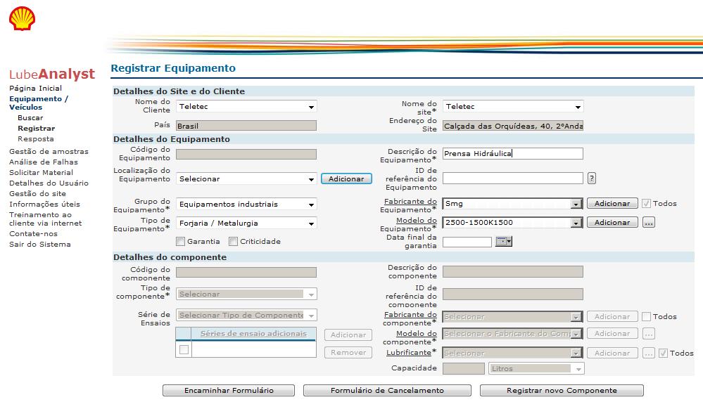 CADASTRAR EQUIPAMENTO/COMPONENTE Preencher os dados no sistema conforme indicação abaixo enumeradas - Cadastrando o