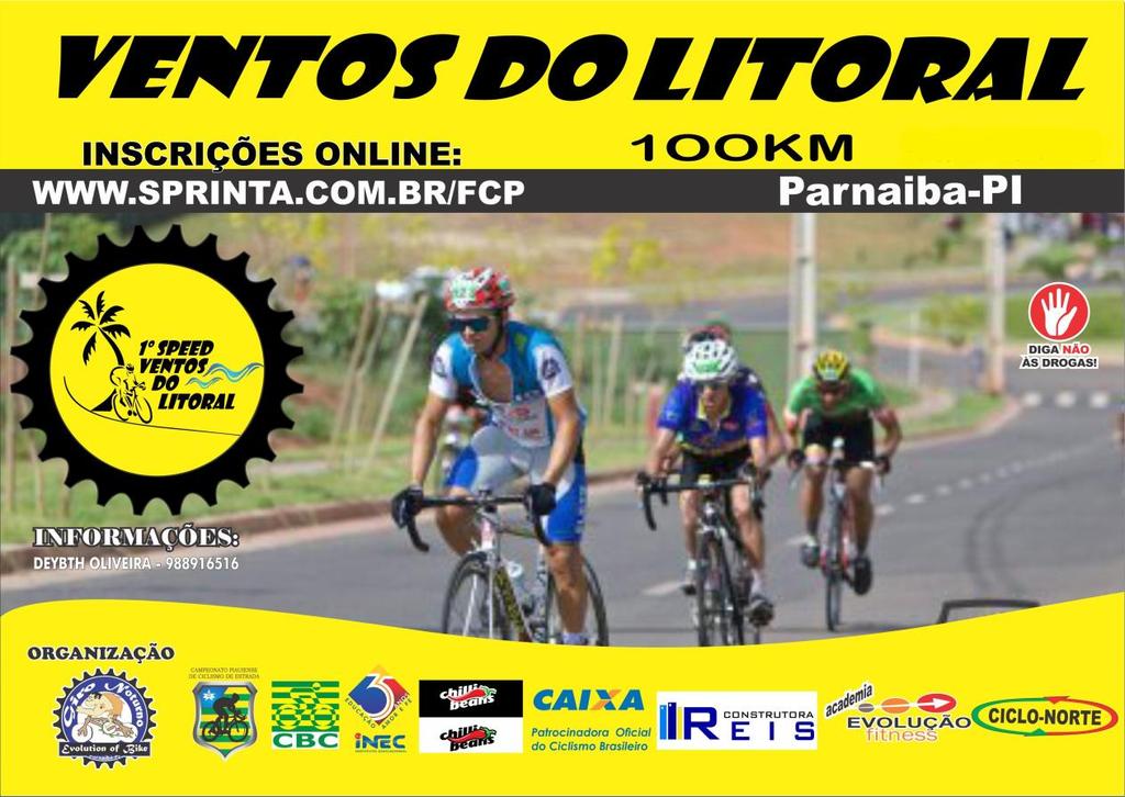 VENTOS DO LITORAL Válido pela 2ª etapa do Campeonato Piauiense de Ciclismo de Estrada