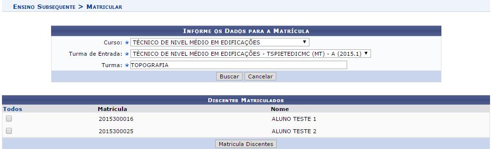 Matricular uma turma de entrada em uma