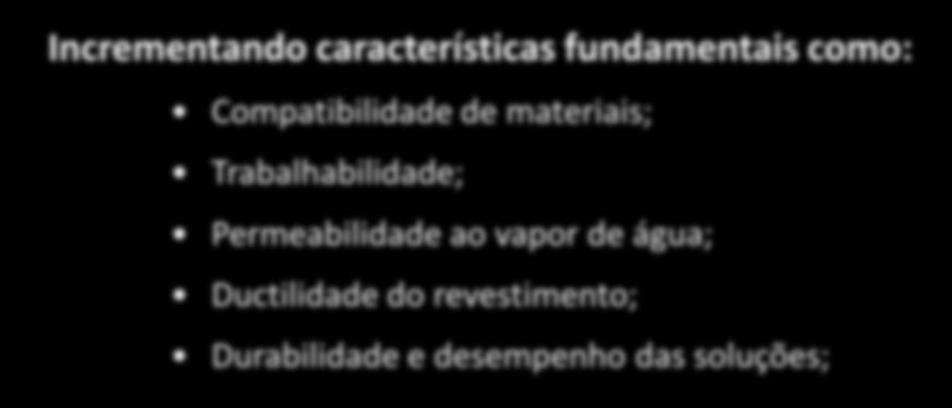 Conclusões A Cal Hidráulica Natural, apresenta-se como um excelente ligante: Argamassas de reabilitação de revestimentos antigos,