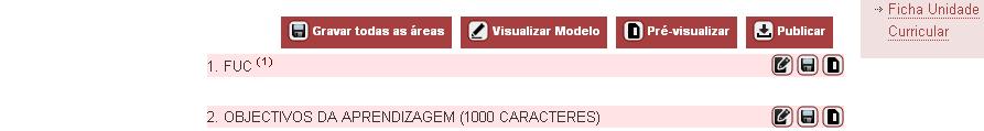 - Para as restantes áreas também não devem ser alterados os campos e formatações; -