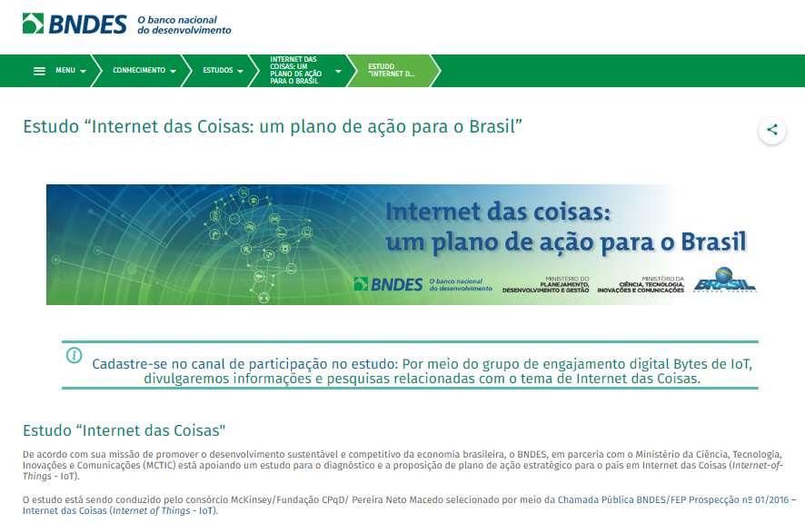 Os produtos intermediários estão sendo publicados no site do BNDES http://www.bndes.gov.