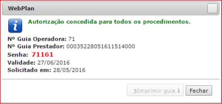 Página 4 de 3.1.6.2 - Procedimento autorizado, conforme senha informada.