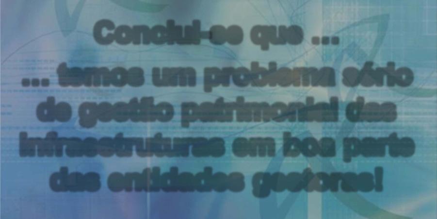 Conclui-se que temos um problema sério de gestão