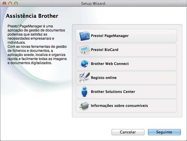 e Rede sem fios A instlção dos controldores d Brother começ utomticmente. Agurde enqunto o softwre é instldo.