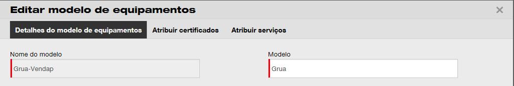 4. Navegue para o respetivo separador (ou seja, detalhes do modelo de equipamentos, atribuir certificados, atribuir serviços) onde é necessária a edição e edite os dados em conformidade; os