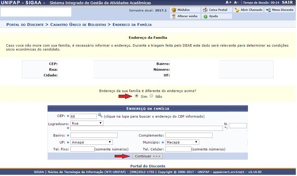 família, deverá clicar em Sim, preencher o endereço dos