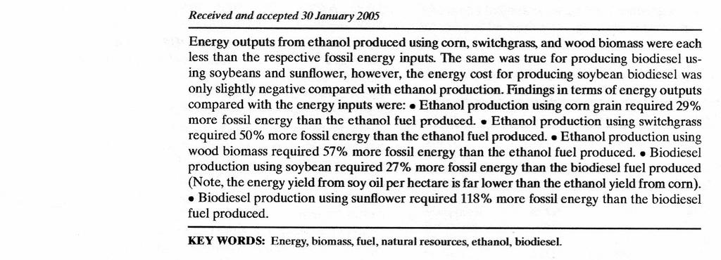 Balanço energético positivo Energy outputs from ethanol produced using corn,