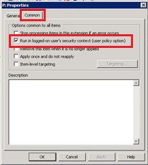 5. Na janela Properties, clique em Common e selecione Run in logged-on user s security context (user policy option), conforme mostrado na Figura 15. Figura 15. Configurações comuns de mapeamento de drive 6.