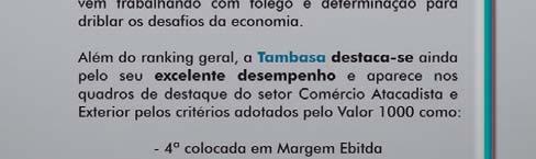 Além do ranking geral, a TAMBASA destaca-se ainda pelo seu