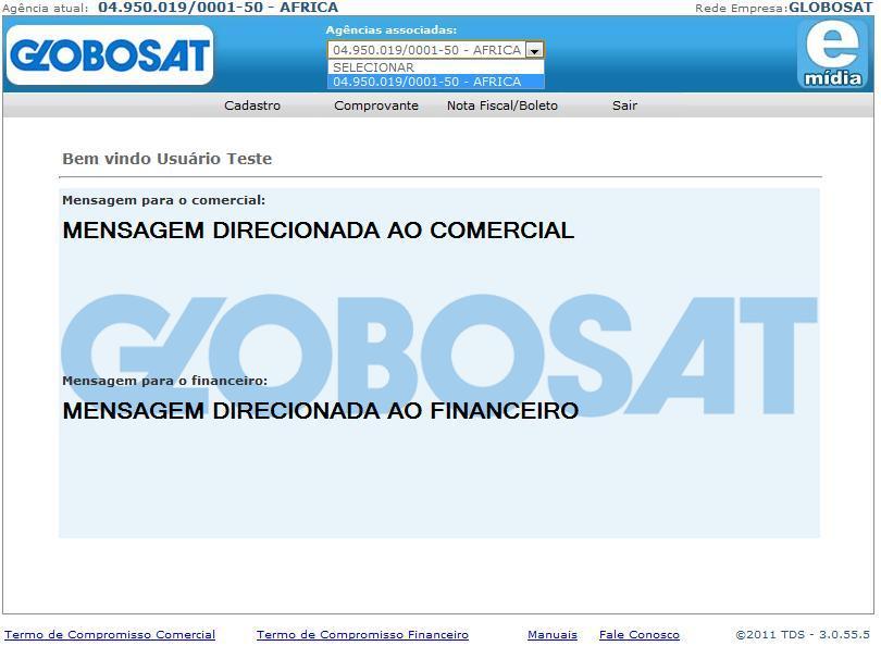 Acessando outra agência do Grupo Na parte superior da tela há o campo Agências associadas. Se houver mais de uma agência cadastrada, as mesmas serão exibidas (como mostra figura abaixo).