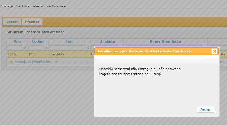 1. Visualizar Pendências para Geração do Atestado de Conclusão Acesse