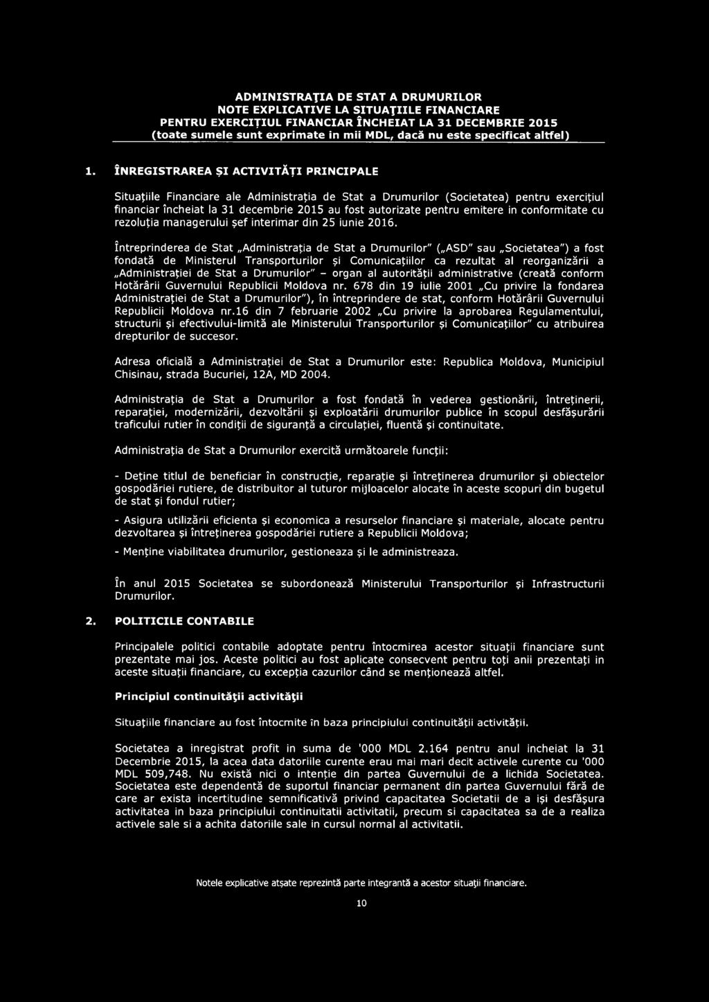 Stat a Drum urilor" - organ al autorităţii adm inistrative (creată conform Hotărârii Guvernului Republicii Moldova nr.