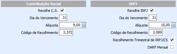 IR E CS: No que se refere ao IR e a CSLL, a configuração é a mesma feita para Pis e Cofins. Primeiramente deve ser configurada a alíquota e o vencimento dos tributos.