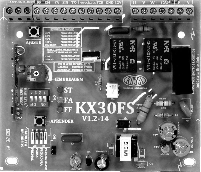 KX 30 FS * Fonte Automática Saída 12V 12V GND Comum Saída Para Placa Fechadura Entrada Fotocélula - RX Negativo(-) TX da fotocélula FS Sinaleira - Luz de garagem FA- Fim de curso aberto CM- comun Fim