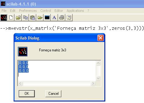 Entrada em formato string: x_dialog, x_mdialog, x_matrix x_matrix: