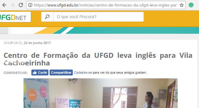 UNIVERSIDADE FEDERAL DA GRANDE DOURADOS. Centro de formação da UFGD leva inglês para Vila Cachoeirinha. Dourados, 2017.