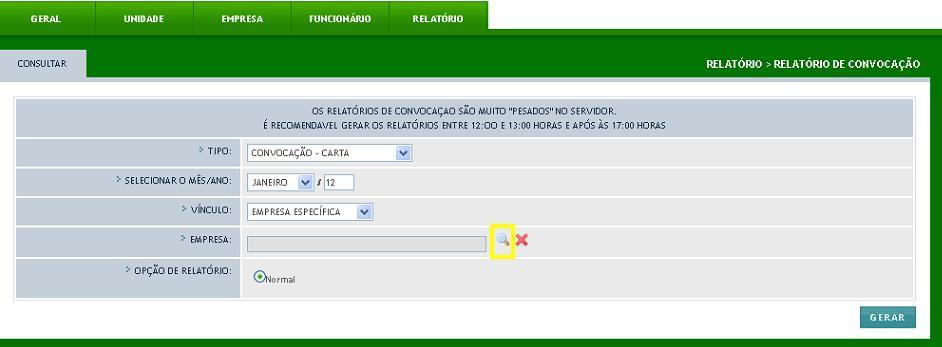 Em TIPO: clique na seta e defina o tipo da convocação desejada e que podem ser: CONVOCAÇÃO CARTA CONVOCAÇÃO GUIA CONSULTA CONVOCAÇÃO GUIA EXAME RECONVOCAÇÃO CARTA RECONVOCAÇÃO CONTABILIDADE ETIQUETAS