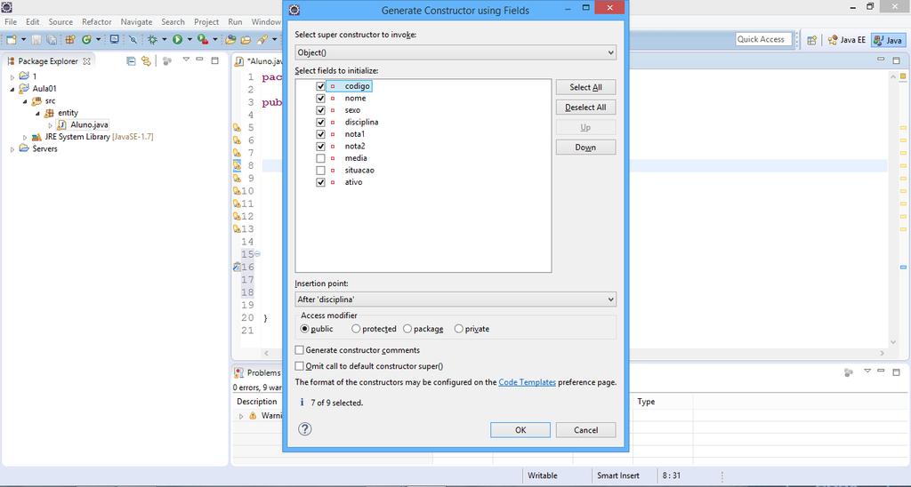 Para criar o construtor cheio, no Menu -> Source -> Generate Constructor using fields ou usar os botões ALT+ S. Marcar os campos que terão entradas de dados. Os modificadores de acesso serão públicos.