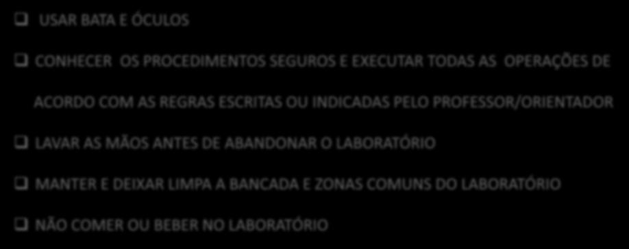 PROFESSOR/ORIENTADOR LAVAR AS MÃOS ANTES DE ABANDONAR O LABORATÓRIO MANTER