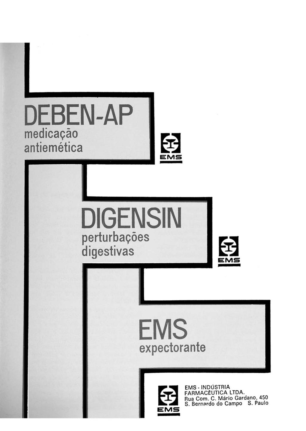 EMS - INDÚSTRIA FARMACÊUTICA LTDA. Rua Co