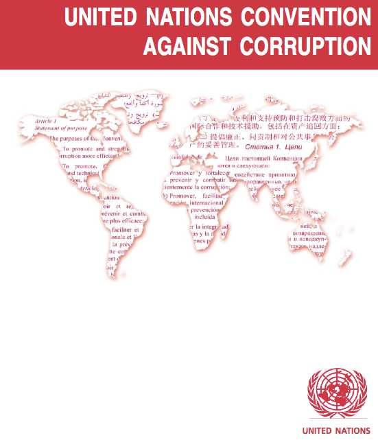 United Nations Convention against Corruption (UNCAC) Convenção das Nações Unidas contra a
