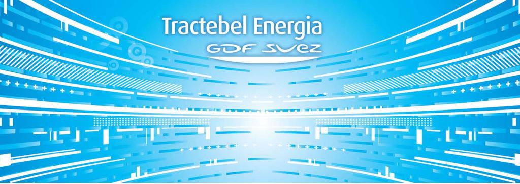TRACTEBEL ENERGIA: lucro de R$ 1.115,2 milhões em 2008 é recorde EBITDA cresce 17,5% e atinge R$ 2.180,2 milhões, resultado também recorde.
