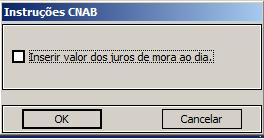 2- Ao marcar a opção Inserir valores dos juros de mora ao dia, o sistema enviará no arquivo remessa o valor dos juros, conforme o percentual definido na configuração avançada do Condomínio. 11.