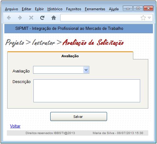 126 Figura 40: Protótipo valiação de Solicitação a Instrutor Fonte: utor. 2.9.