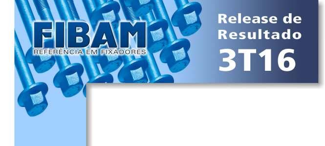 Última Cotação em 30/09/2016 FBMC4 - R$ 4,21 por ação Total de Ações: 726.514 FBMC3: 265.160 FBMC4: 461.