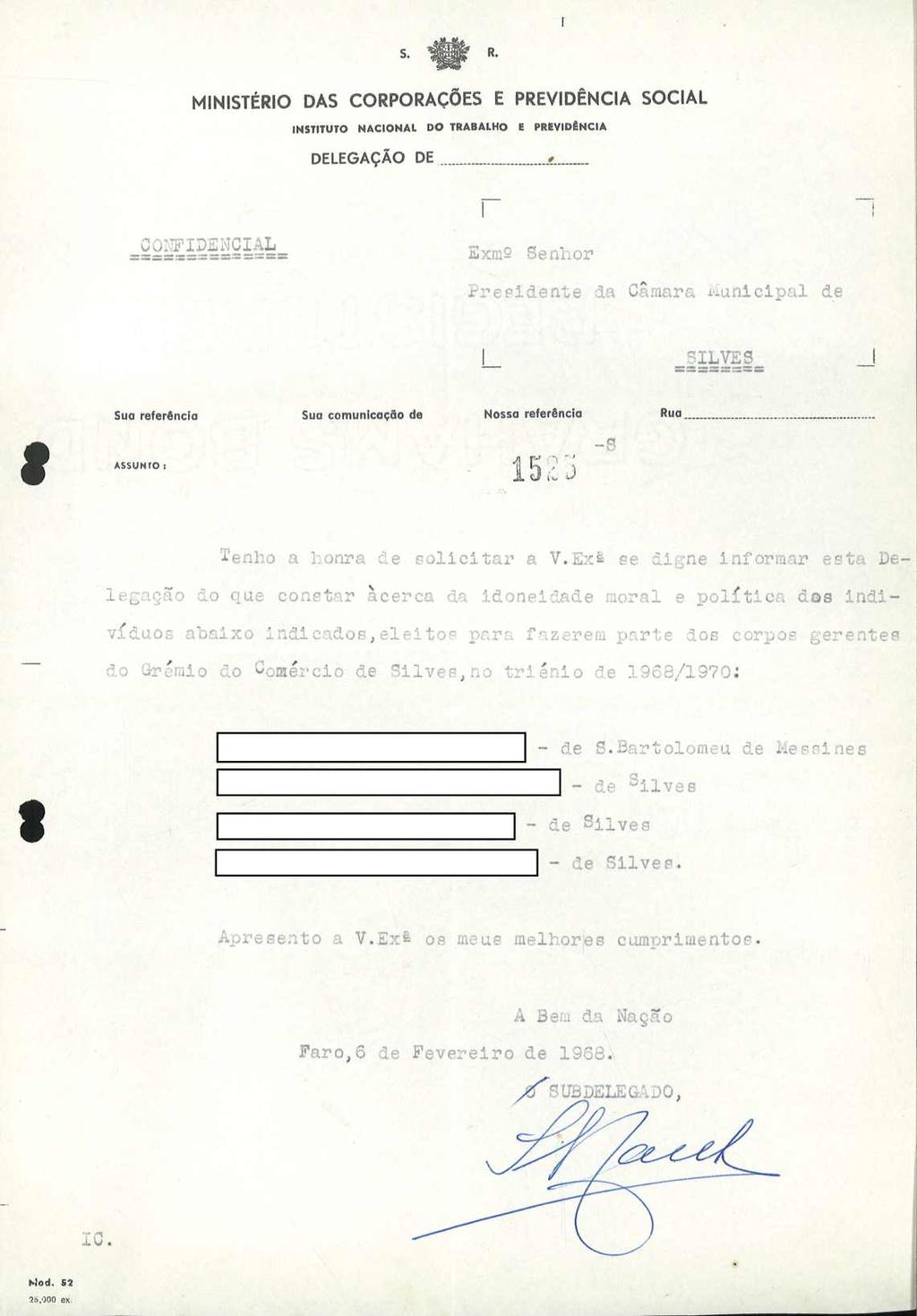 º14 - CTT Todos estes exemplos re etem o conjunto de informações con denciais relativas a alguns silvenses que durante o Estado Novo foram recebidas na Câmara Municipal de Silves e que estão