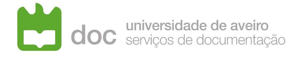 Serviços de Documentação Universidade de Aveiro Campus Universitário de Santiago 3810-193 Aveiro Portugal Telefones