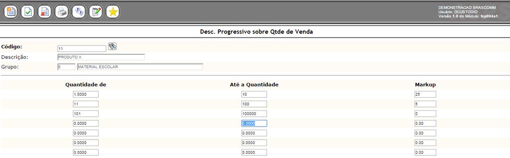 7.2. Listagem de Desc. Progressivo sobre Quantidade de Venda Permite informar descontos progressivos para quantidades de venda do produto informado.