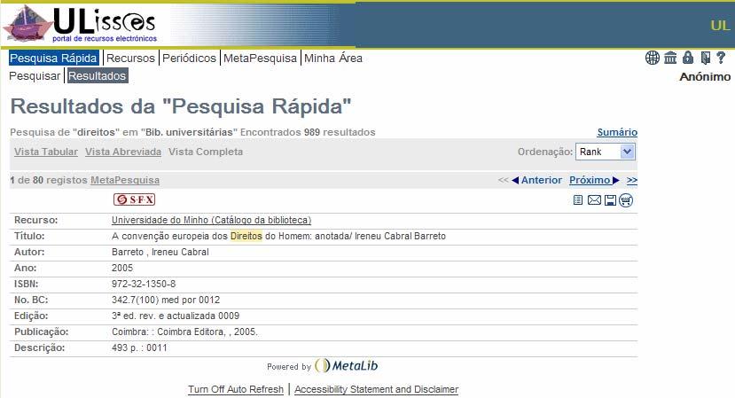 6) Ir para a Vista Tabular ou Abreviada. 7) Clicar em Recolher mais. (a amarelo em cima) 8) Aguardar até aparecerem novos resultados.