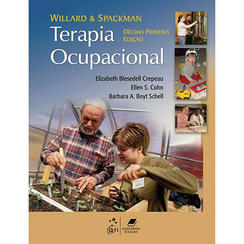 , SCHELL, B. A. B. (org.). Willard & Spackman : terapia ocupacional. 11. ed.