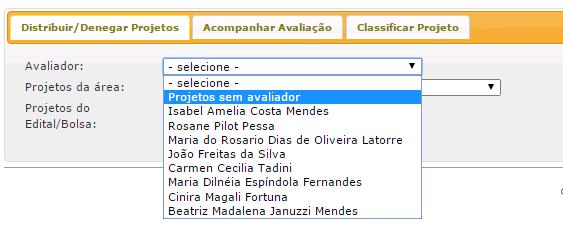 3. Atribuir Projeto a Avaliador Para atribuir projetos inscritos a avaliador, acesse Programas/Iniciação/Avaliação/Avaliação Projeto.