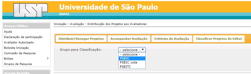 para classificar os projetos inscritos no Edital PIBITI).