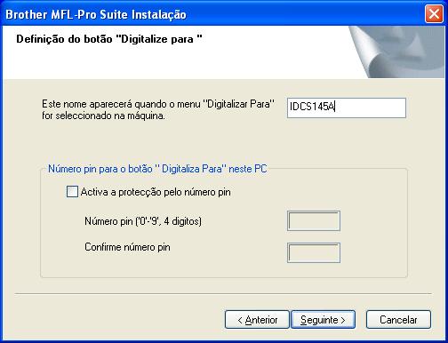 O nome predefinido é o nome do PC. Para os utilizadores do Windows 98/98SE/ Me/2000 siga o passo P.