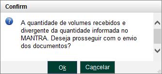 Carga com dois ou mais termos ou recebida parcialmente; Carga não recebida ou que não está registrada para determinado despachante; Ao realizar a solicitação de Verificação Documental para carga com