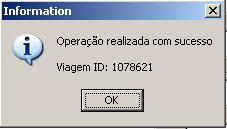 8 Inserir Vale Pedágio, escolha a opção Inserir Viagem Pedágio (Sem Ciot), conforme abaixo. 8.