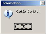 no passo 3.5.1. 3.5.2.1 Mensagem de Retorno desta opção.