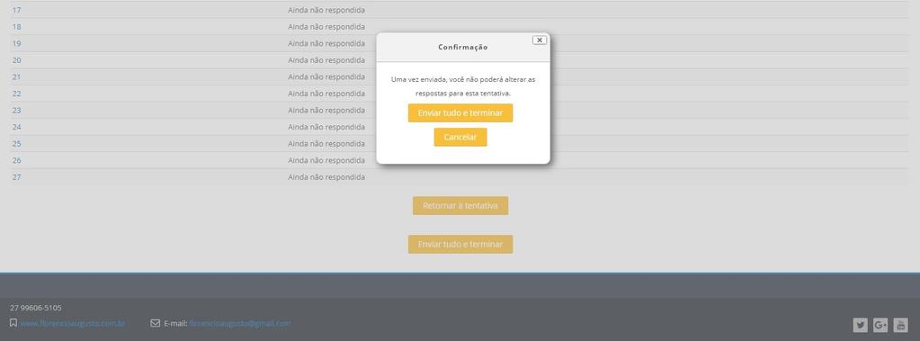 Passo 5 Após Clicar no botão amarelo chamado de enviar tudo e terminar, abrirá uma pequena janela para