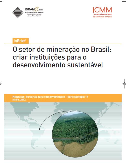 IBRAM & ICMM Estudo de caso do Pará disponível para download em português http://www.icmm.